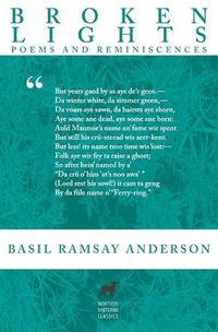 Cover image for Broken Lights: Poems and Reminiscences of the Late Basil Ramsay Anderson