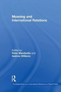 Cover image for Meaning and International Relations