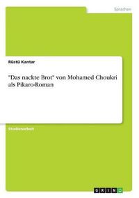 Cover image for Das nackte Brot von Mohamed Choukri als Pikaro-Roman