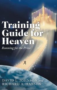 Cover image for Training Guide for Heaven: Running for the Prize