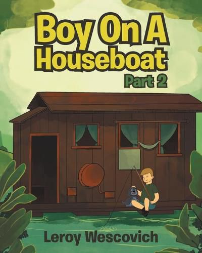 Cover image for Boy On A Houseboat Part 2