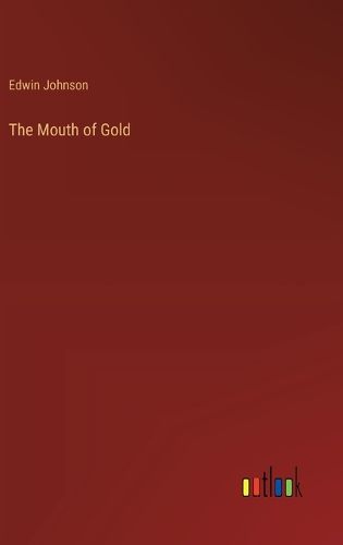 Cover image for The Mouth of Gold