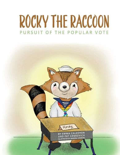 Cover image for Rocky the Raccoon: Pursuit of the Popular Vote