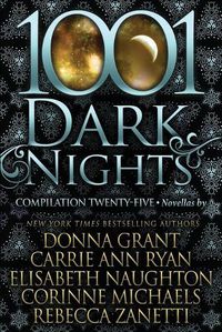 Cover image for 1001 Dark Nights: Compilation Twenty-Five