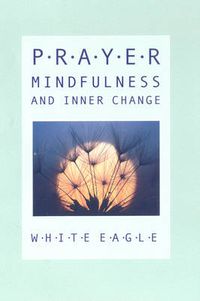 Cover image for Prayer, Mindfulness and Inner Change