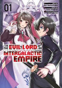 Cover image for I'm the Evil Lord of an Intergalactic Empire! (Manga) Vol. 1