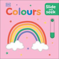 Cover image for Slide and Seek Colours