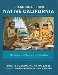 Cover image for Treasures from Native California: The Legacy of Russian Exploration