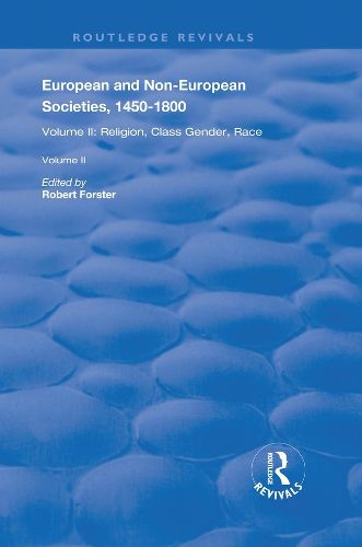 Cover image for European and Non-European Societies, 1450-1800: Volume I: The Longue Duree, Eurocentrism, Encounters on the Periphery of Africa and Asia