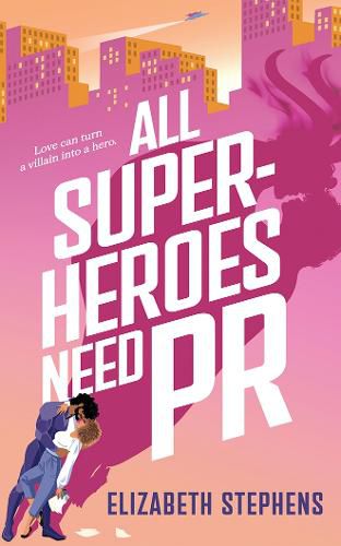 Cover image for All Superheroes Need PR