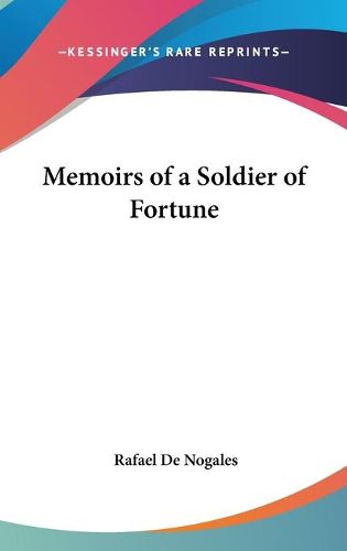 Cover image for Memoirs of a Soldier of Fortune