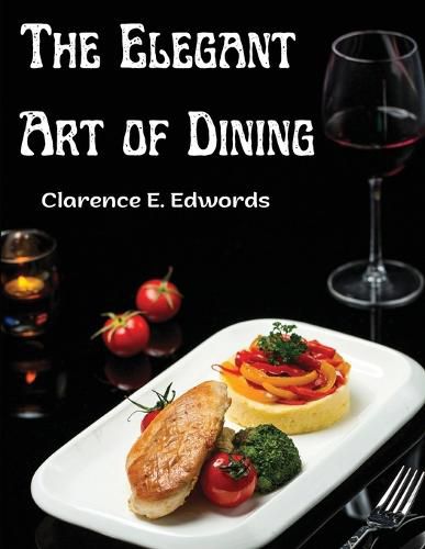 Cover image for The Elegant Art of Dining