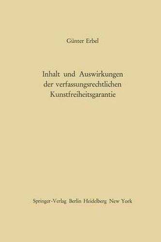 Cover image for Inhalt Und Auswirkungen Der Verfassungsrechtlichen Kunstfreiheitsgarantie