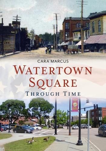 Cover image for Watertown Square Through Time