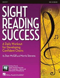 Cover image for Sight-Reading Success: A Daily Workout for Developing Confident Choirs SSA Edition