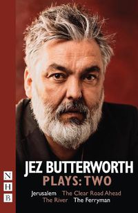 Cover image for Jez Butterworth Plays: Two