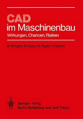 Cover image for CAD im Maschinenbau: Wirkungen, Chancen, Risiken