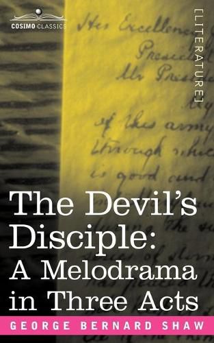 Cover image for The Devil's Disciple: A Melodrama in Three Acts