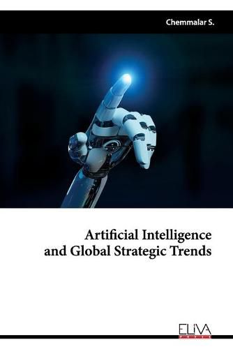 Cover image for Artificial Intelligence and Global Strategic Trends