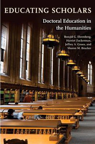 Cover image for Educating Scholars: Doctoral Education in the Humanities