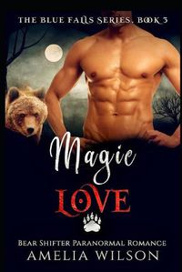 Cover image for Magic Love: Bear Shifter Paranormal Romance