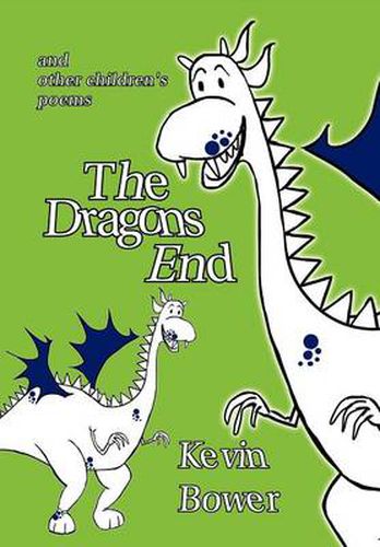 Cover image for The Dragon's End: And Other Children's Poems