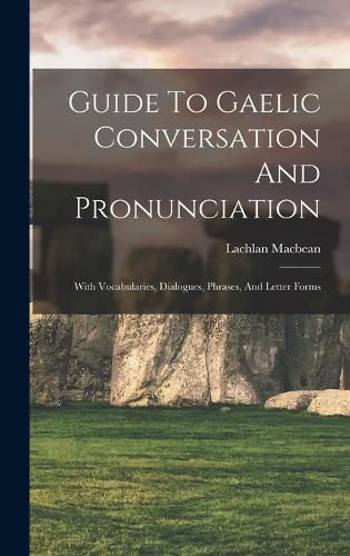 Cover image for Guide To Gaelic Conversation And Pronunciation