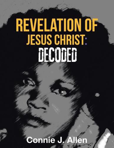 Cover image for Revelation of Jesus Christ: Decoded