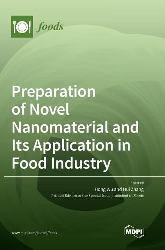 Cover image for Preparation of Novel Nanomaterial and Its Application in Food Industry