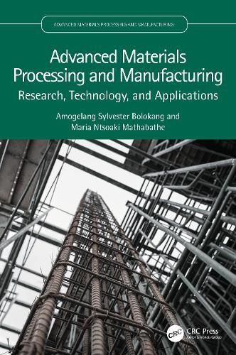 Cover image for Advanced Materials Processing and Manufacturing