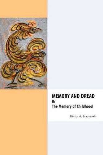 Cover image for Memory & Dread Or The Memory of Childhood