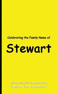 Cover image for Celebrating the Family Name of Stewart