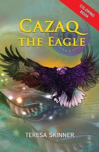 Cover image for Cazaq the Eagle Coloring Book