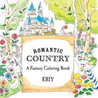 Cover image for Romantic Country: A Coloring Book