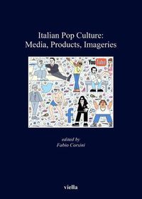 Cover image for Italian Pop Culture: Media, Products, Imageries