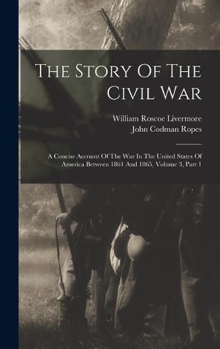 The Story Of The Civil War