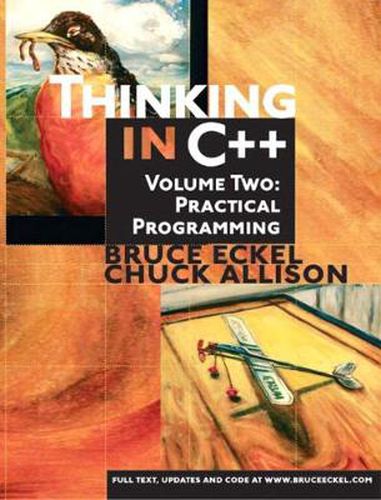 Cover image for Thinking in C++, Volume 2: Practical Programming