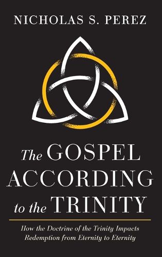 Cover image for The Gospel According to the Trinity