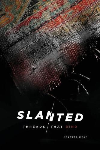 Cover image for Slanted: Threads That Bind