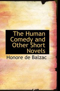 Cover image for The Human Comedy and Other Short Novels