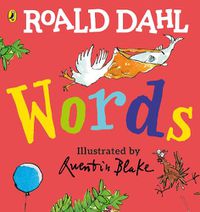 Cover image for Roald Dahl: Words: A Lift-the-Flap Book