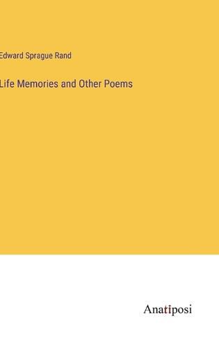Cover image for Life Memories and Other Poems