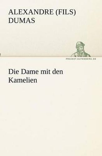 Cover image for Die Dame mit den Kamelien