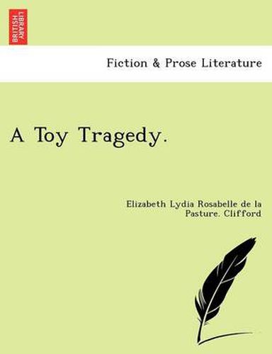 Cover image for A Toy Tragedy.