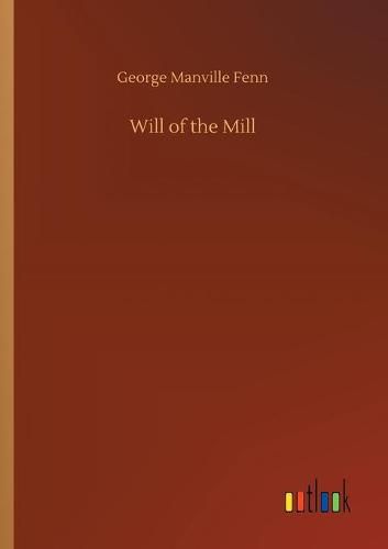 Cover image for Will of the Mill