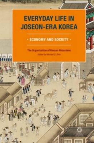 Cover image for Everyday Life in Joseon-Era Korea: Economy and Society