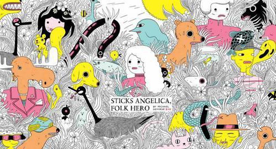 Cover image for Sticks Angelica, Folk Hero