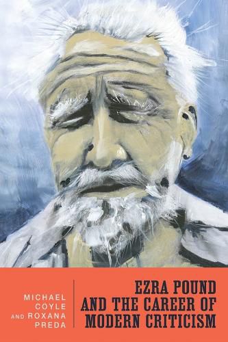 Cover image for Ezra Pound and the Career of Modern Criticism: Professional Attention