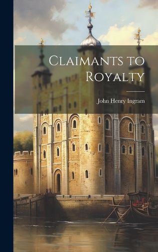 Cover image for Claimants to Royalty