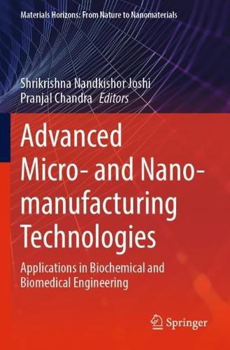 Cover image for Advanced Micro- and Nano-manufacturing Technologies: Applications in Biochemical and Biomedical Engineering